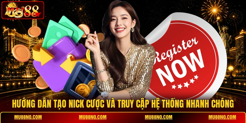 huong dan tao nick cuoc va truy cap he thong nhanh chong Hướng dẫn tạo nick cược và truy cập hệ thống nhanh chóng
